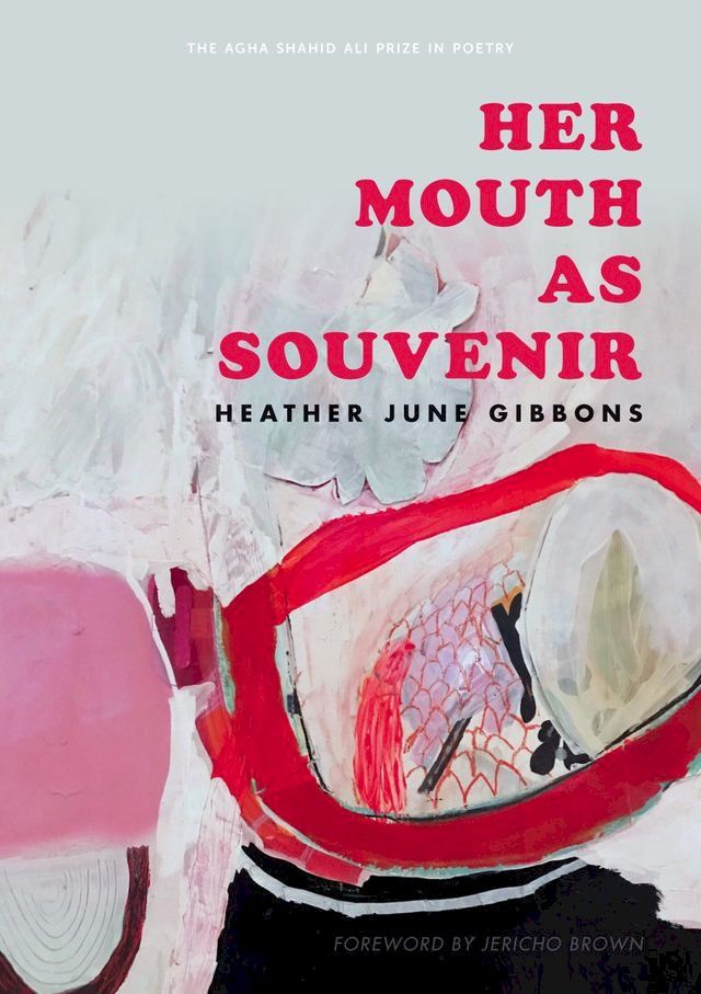  Her Mouth as Souvenir(Kobo/電子書)