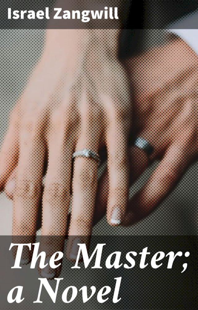  The Master; a Novel(Kobo/電子書)