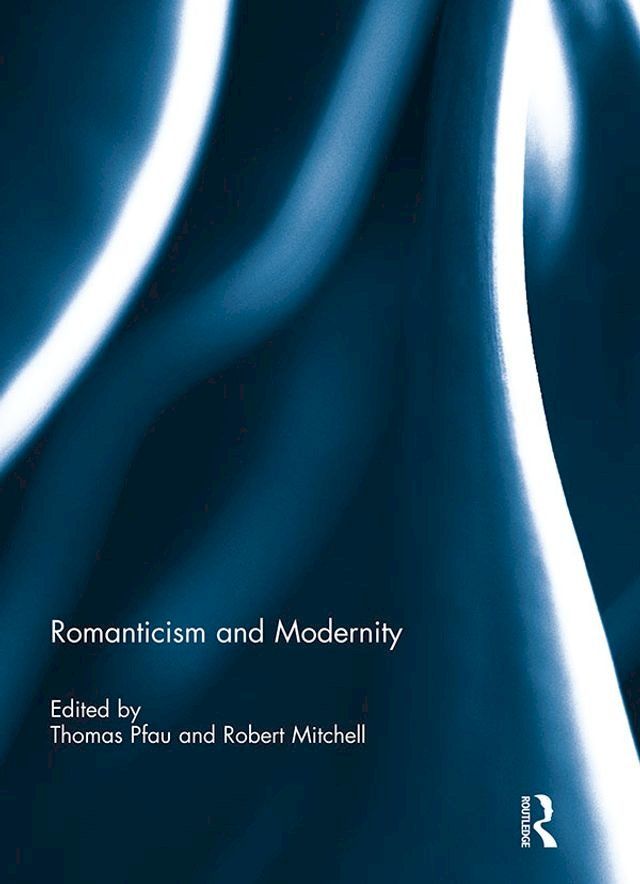  Romanticism and Modernity(Kobo/電子書)