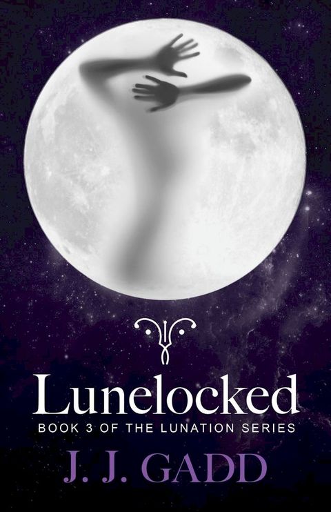 Lunelocked(Kobo/電子書)