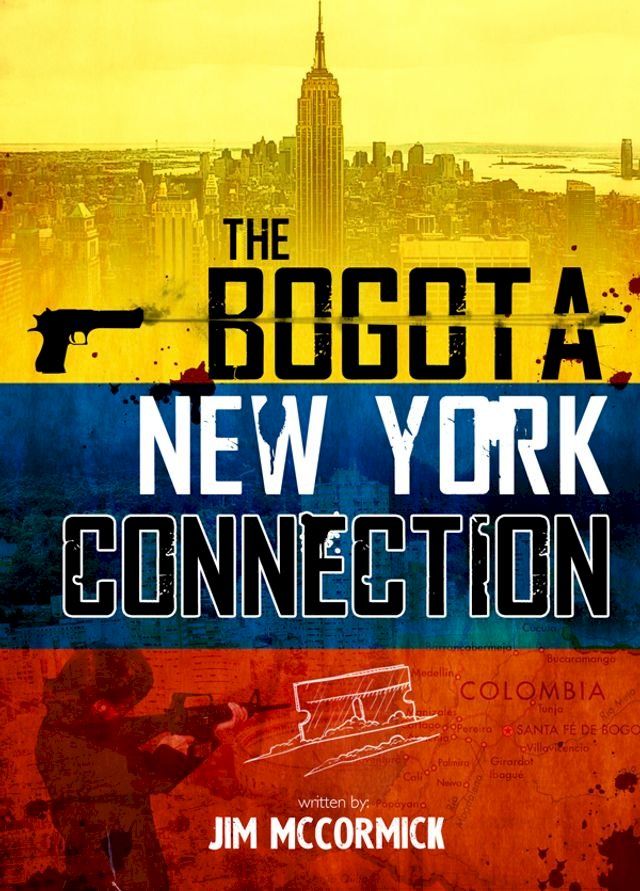  The Bogota New York Connection(Kobo/電子書)