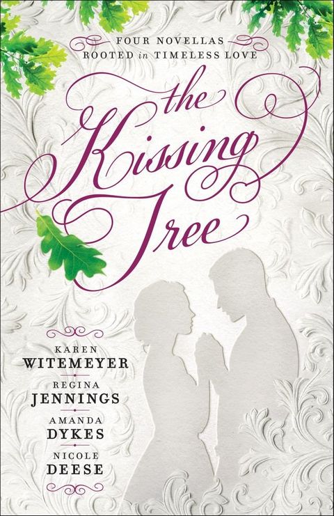 The Kissing Tree(Kobo/電子書)