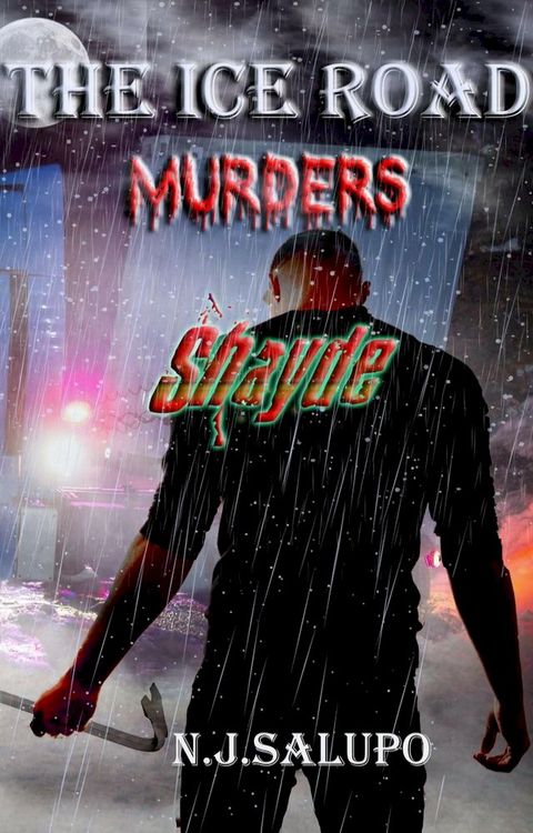 The Ice Road Murders Shayde(Kobo/電子書)