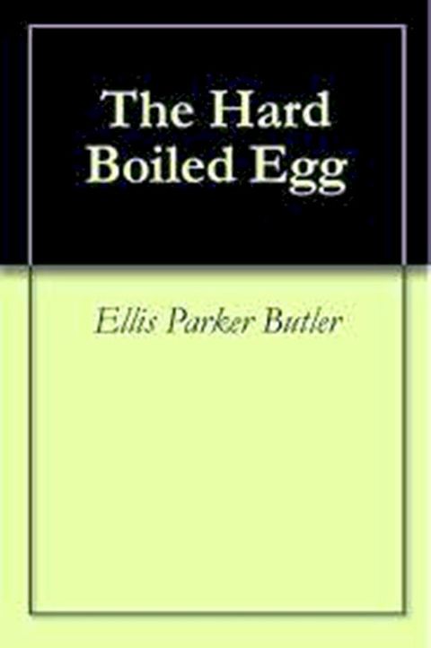 The Hard-boiled Egg(Kobo/電子書)