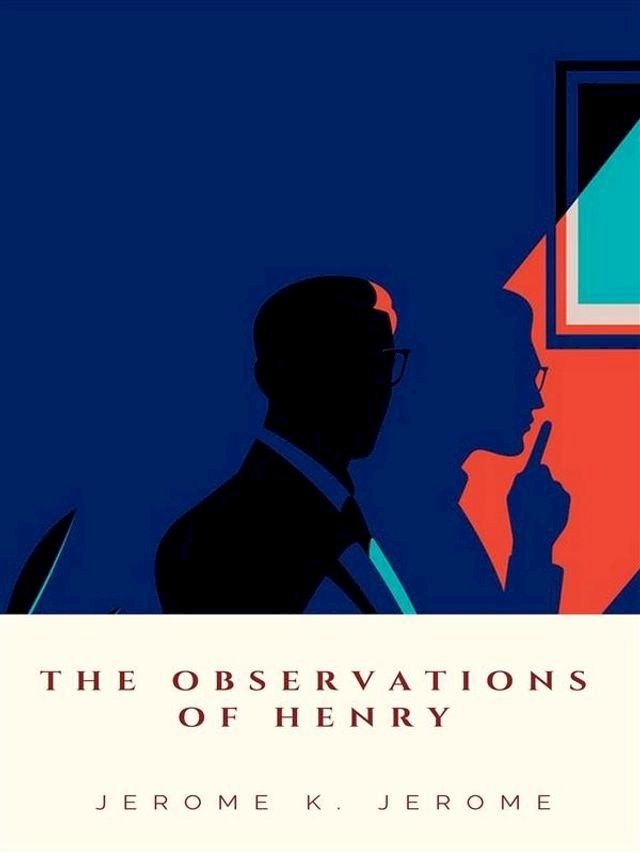  The Observations of Henry(Kobo/電子書)