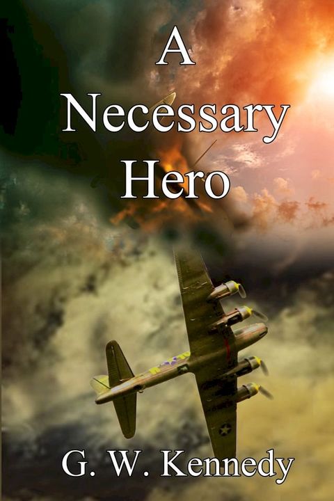 A Necessary Hero(Kobo/電子書)