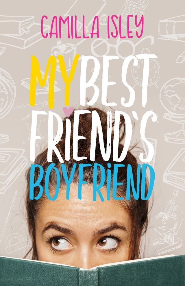  My Best Friend's Boyfriend(Kobo/電子書)