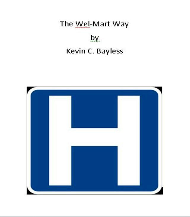  The Wel-Mart Way(Kobo/電子書)