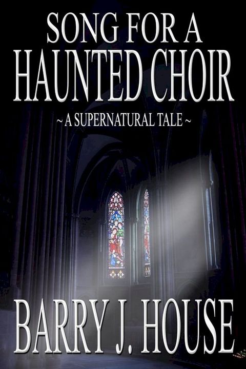 Song for a Haunted Choir(Kobo/電子書)