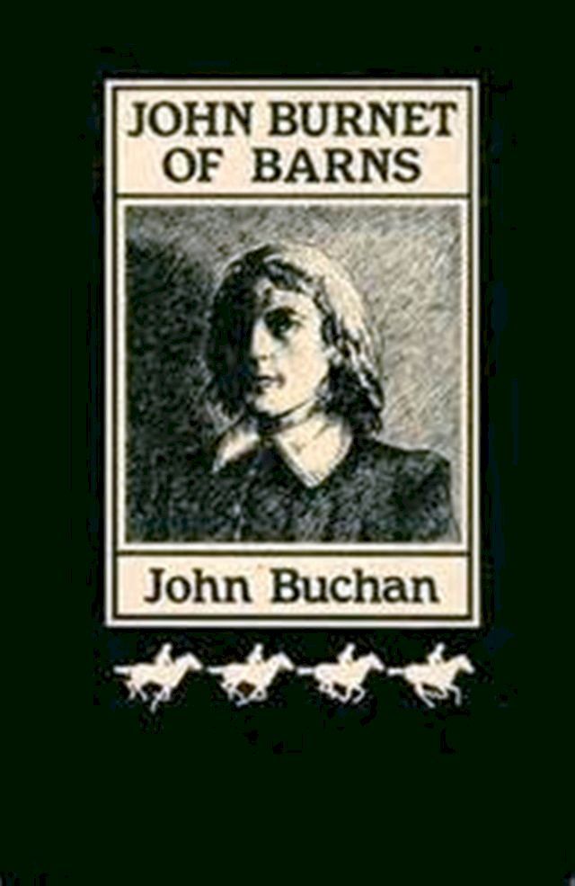  John Burnet of Barns A Romance(Kobo/電子書)