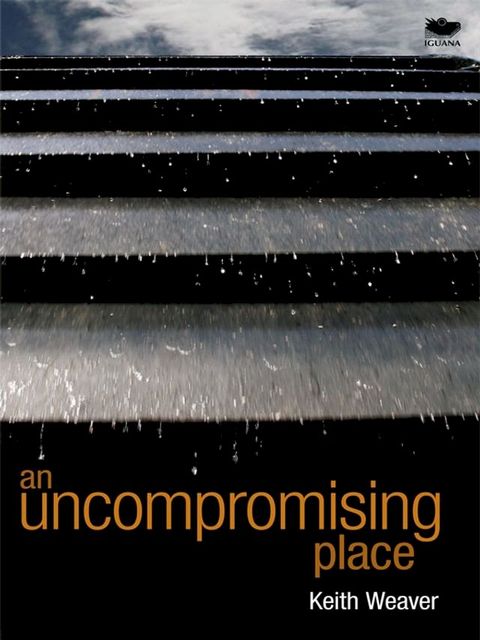 An Uncompromising Place(Kobo/電子書)