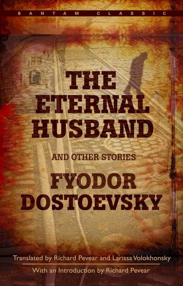  The Eternal Husband and Other Stories(Kobo/電子書)