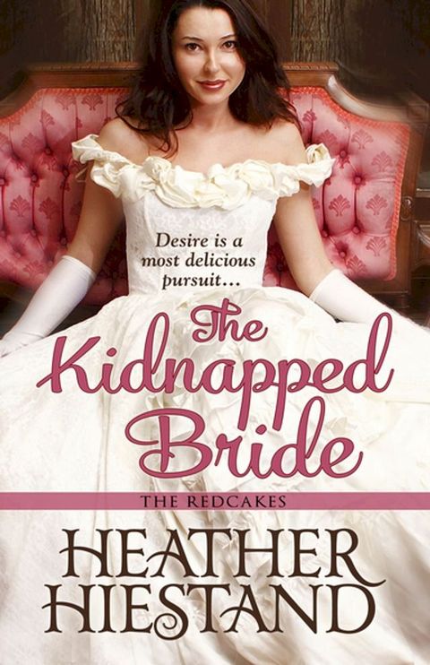 The Kidnapped Bride(Kobo/電子書)