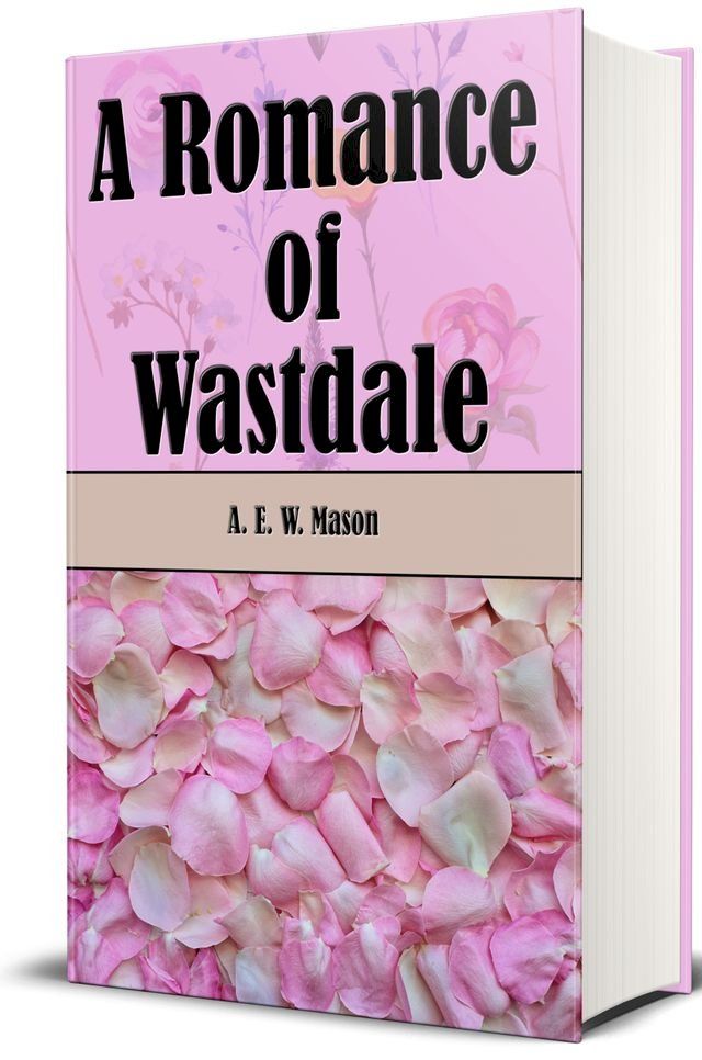  A Romance of Wastdale(Kobo/電子書)