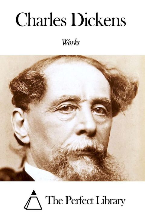 Works of Charles Dickens(Kobo/電子書)