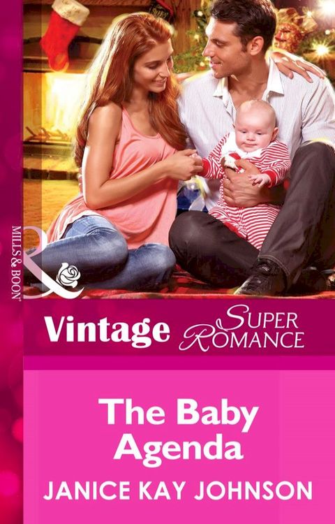 The Baby Agenda (9 Months Later, Book 65) (Mills & Boon Vintage Superromance)(Kobo/電子書)