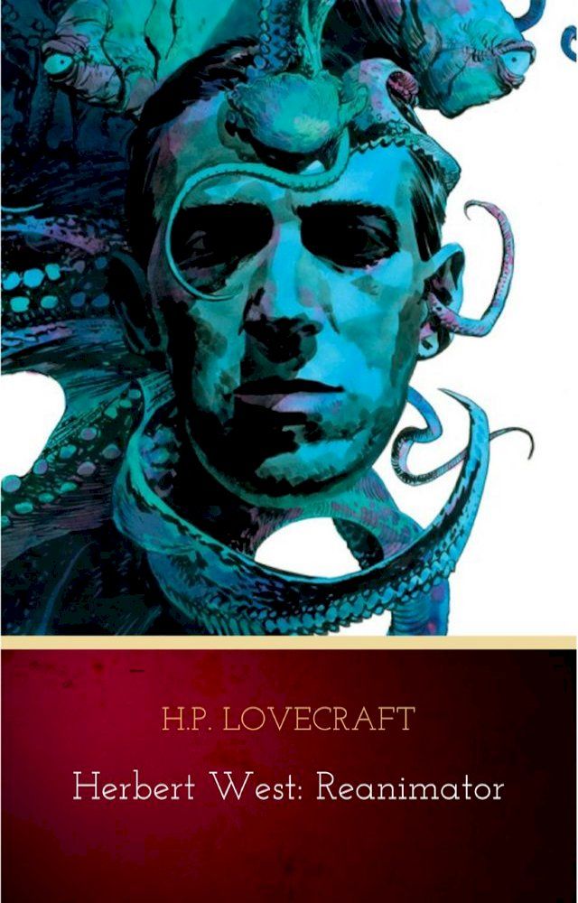  Herbert West: Reanimator(Kobo/電子書)