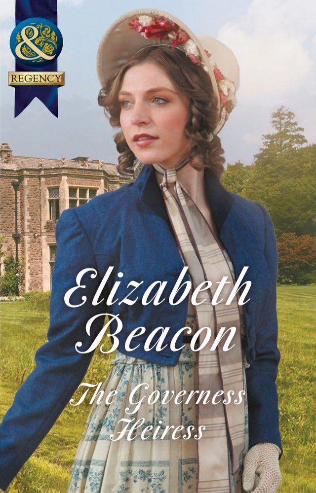  The Governess Heiress (A Year of Scandal, Book 6) (Mills & Boon Historical)(Kobo/電子書)