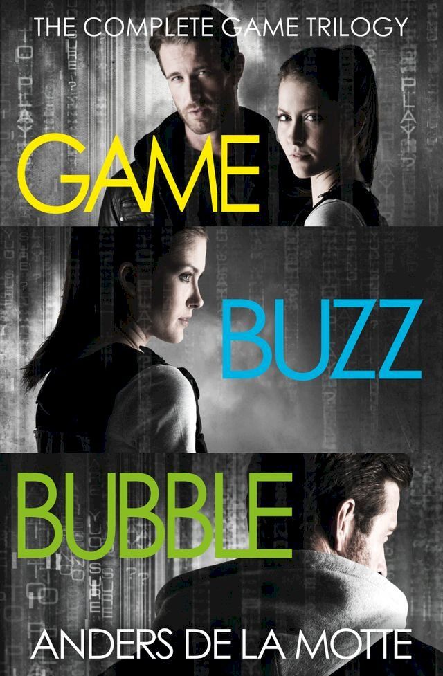  The Complete Game Trilogy: Game, Buzz, Bubble(Kobo/電子書)