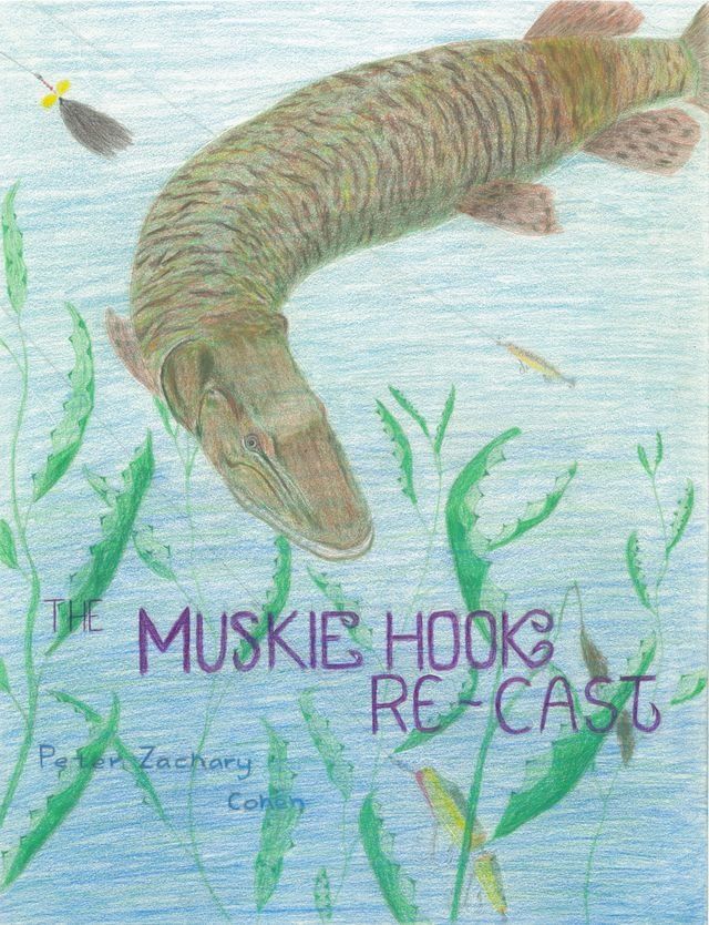  The Muskie Hook Re-Cast(Kobo/電子書)