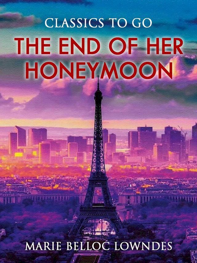  The End of Her Honeymoon(Kobo/電子書)