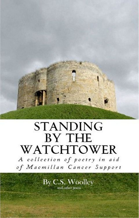 Standing by the Watchtower: Volume 1(Kobo/電子書)