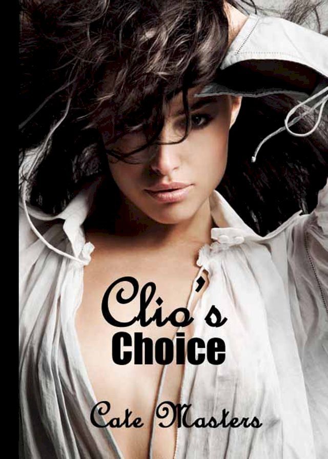  Clio's Choice(Kobo/電子書)