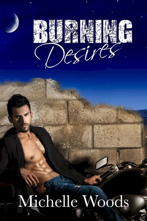 Burning Desires(Kobo/電子書)