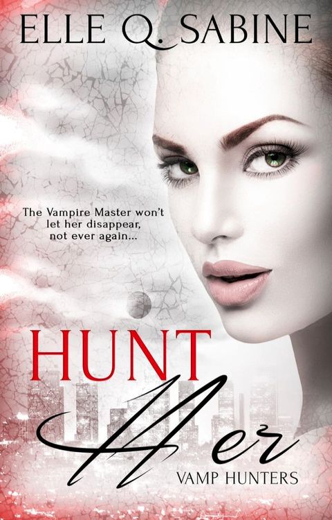 Hunt Her(Kobo/電子書)