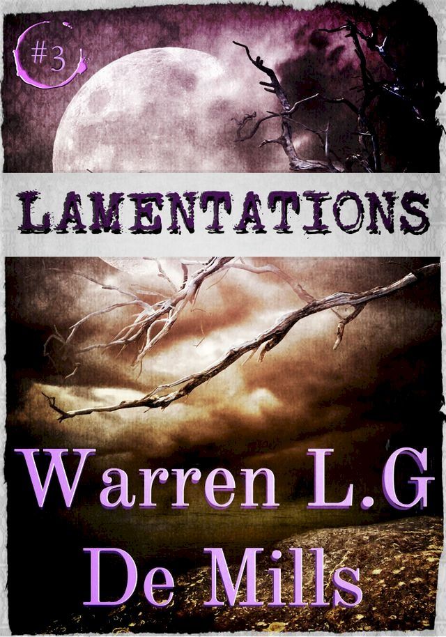  Lamentations: Collection of Poetry Volume 3(Kobo/電子書)