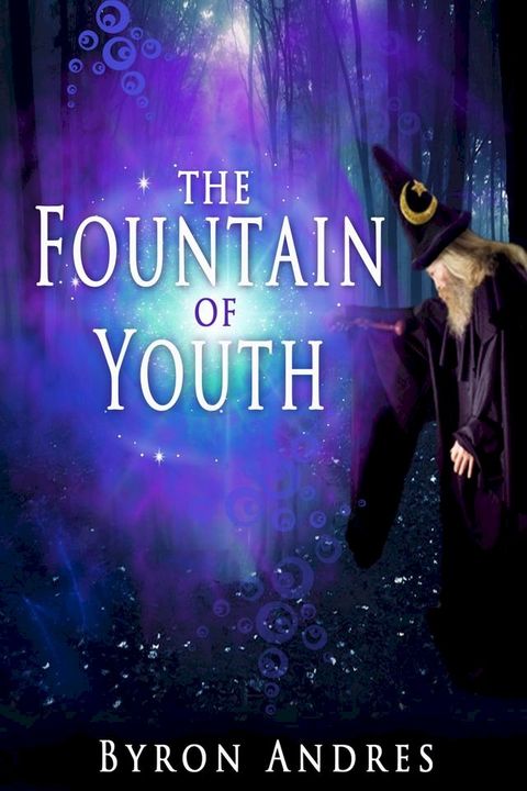 The Fountain Of Youth(Kobo/電子書)