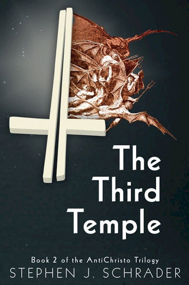  The Third Temple: Book 2 of the AntiChristo Trilogy(Kobo/電子書)