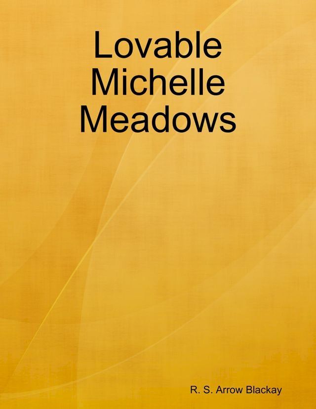  Lovable Michelle Meadows(Kobo/電子書)