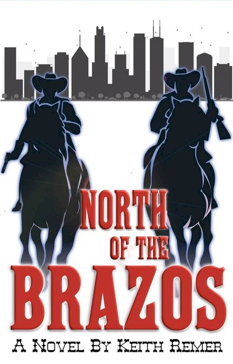 North of the Brazos(Kobo/電子書)