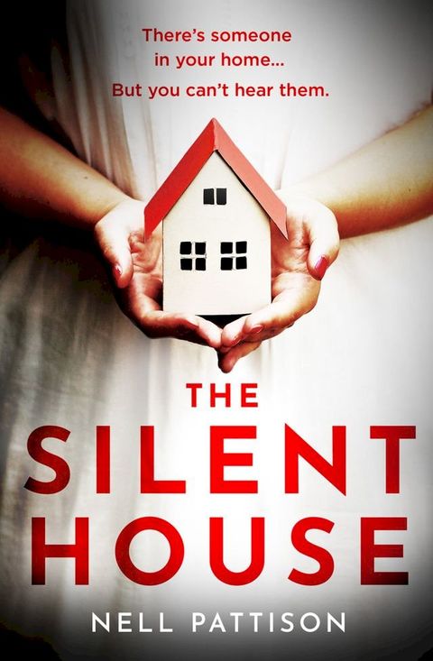 The Silent House (Paige Northwood, Book 1)(Kobo/電子書)