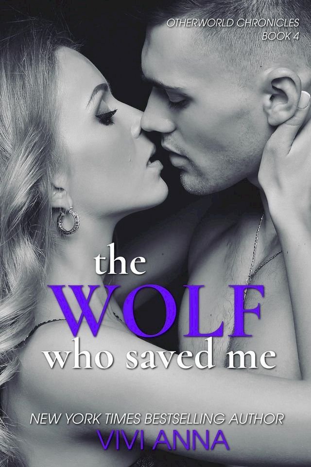  The Wolf Who Saved Me(Kobo/電子書)