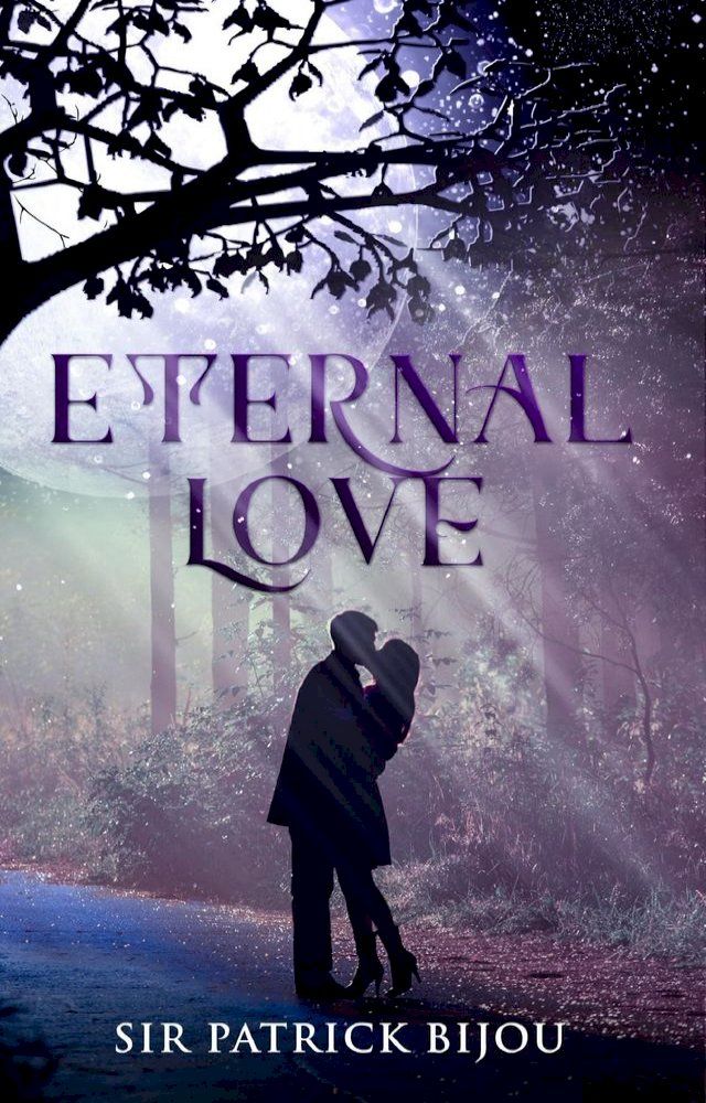  ETERNAL LOVE(Kobo/電子書)