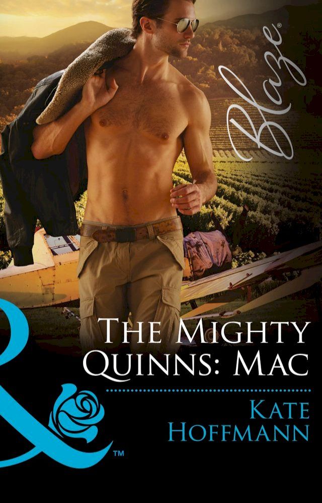  The Mighty Quinns: Mac (The Mighty Quinns, Book 29) (Mills & Boon Blaze)(Kobo/電子書)