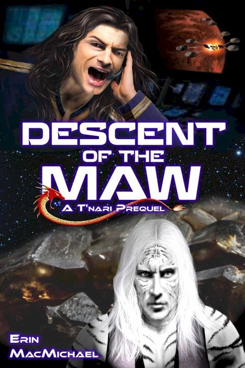 Descent of the Maw (T'nari Renegades–Pleiadian Cycle, Prequel)(Kobo/電子書)