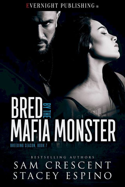 Bred by the Mafia Monster(Kobo/電子書)