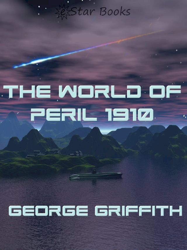  The World of Peril 1910(Kobo/電子書)