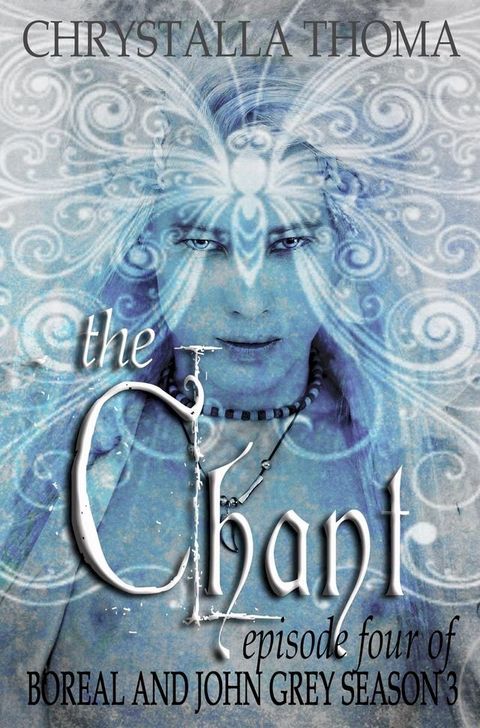 The Chant (Episode 4, Season 3)(Kobo/電子書)