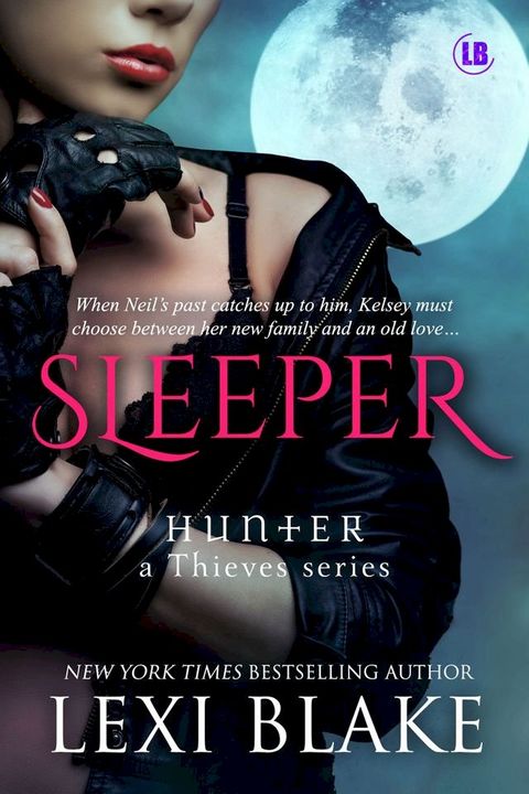 Sleeper, Hunter: A Thieves Series, Book 3(Kobo/電子書)