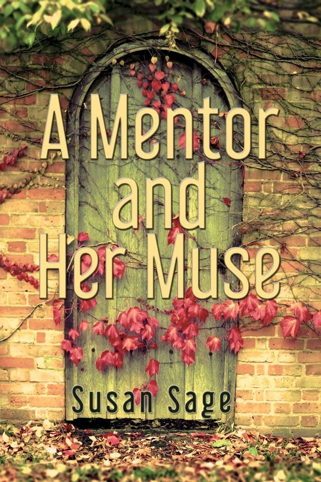  A Mentor and Her Muse(Kobo/電子書)