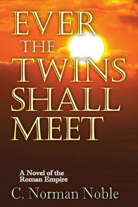 Ever the Twins Shall Meet(Kobo/電子書)