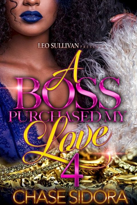 A Boss Purchased My Love 4(Kobo/電子書)