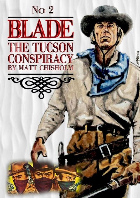 Blade 2: The Tucson Conspiracy(Kobo/電子書)