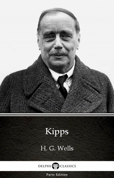 Kipps by H. G. Wells (Illustrated)(Kobo/電子書)