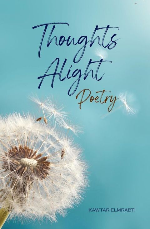 THOUGHTS ALIGHT POETRY(Kobo/電子書)