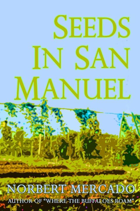 Seeds In San Manuel(Kobo/電子書)